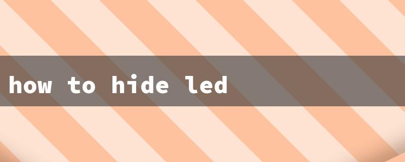 how to hide led strip lights on wall（Hide LED Strip Lights）