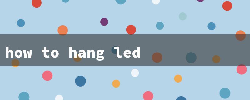 how to hang led strip lights in bedroom（LED Strip Lights: Wall-Safe Installation）