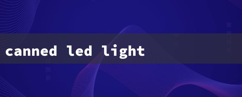 canned led lights（LED Lights & Cancer）