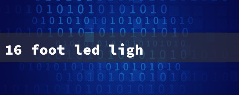 16 foot led light strip（16ft LED Light Strip）