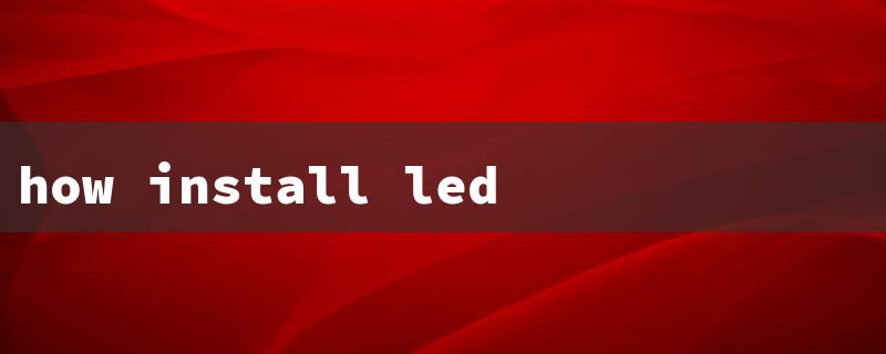 how install led lights in car（Car LED Light Install）