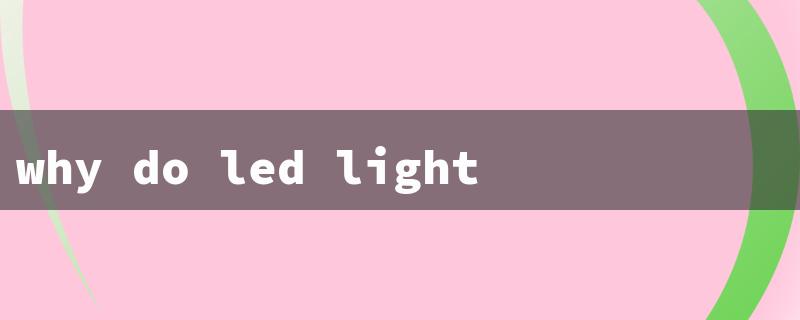 why do led lights stay on when switched off（Why LED Lights Stay On）