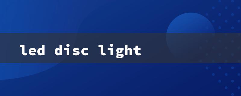 led disc light（LED Discs vs Can Lights）