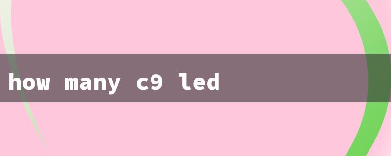 how many c9 led lights can i string together（Max C9 LED String Length）