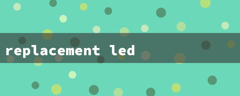 replacement led tube lights（LED Strip Light Replacements）